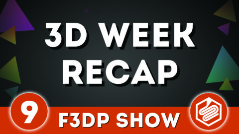 F3DP Show Episode 9