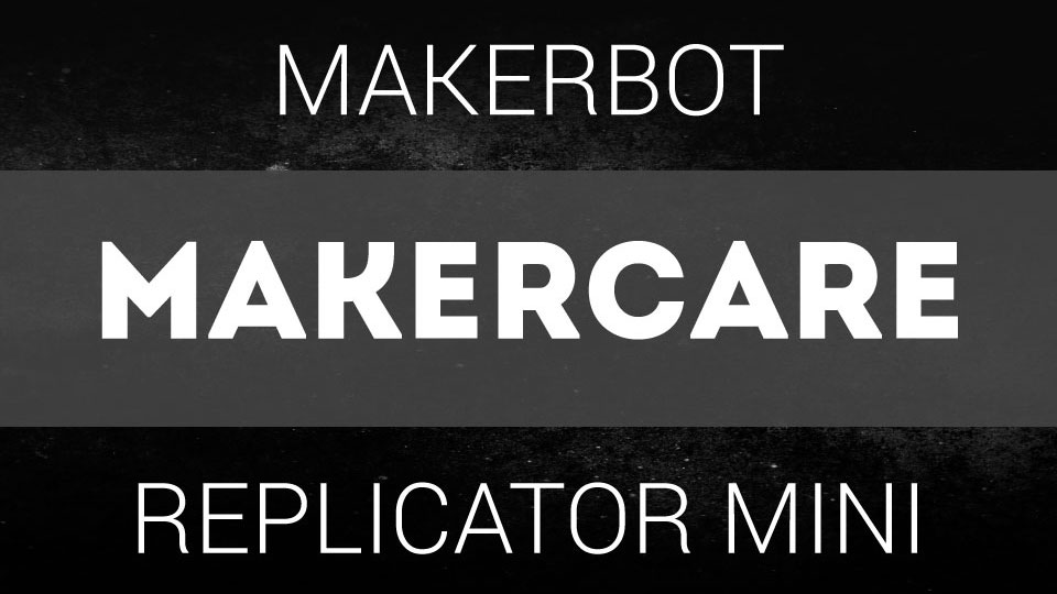 makercare replicator mini